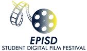 EPISD Student Digital Film Festival